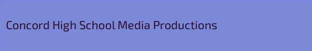 Concord High School Media Productions